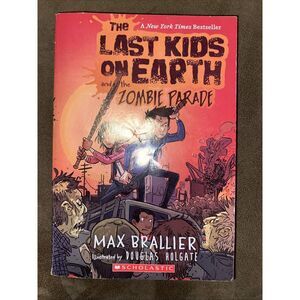 The Last Kids On Earth And The Zombie Parade By Max Brallier -Paperback **NEW**